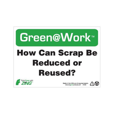 ZING Green At Work Sign, 7X10- Model 1035